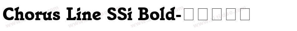 Chorus Line SSi Bold字体转换